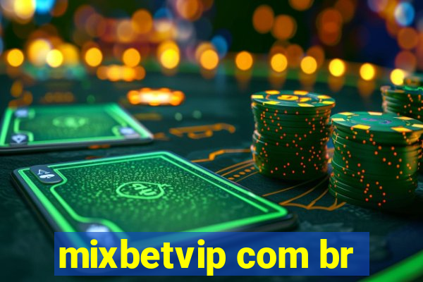 mixbetvip com br